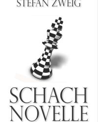 Die Schachnovelle – Stefan Zweig