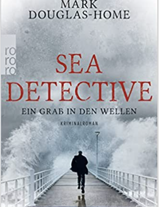 The Sea Detective – Ein Grab in den Wellen – ein Schottland-Krimi