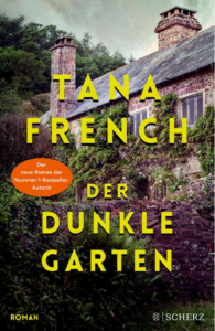 Bild von einem verwachsenen Haus - Cover zu der dunkle Garten von Tana French