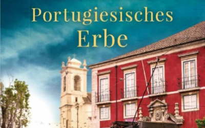 Portugiesisches Erbe – Ein Lissabon-Krimi