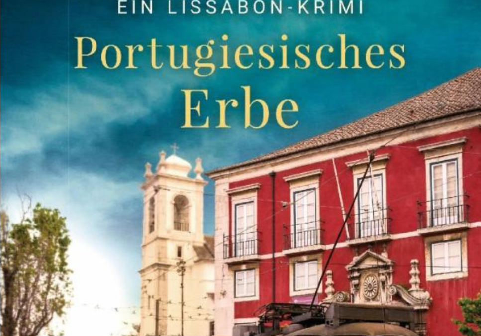 Ein Straßenbild mit Straßenbahn aus Lissabon - Cover zu Portugiesisches Erbe von Luis Sellano