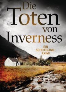 Buchcover Die Toten von Inverness Highland-Landschaft mit einem Buch und einem einsamen Haus
