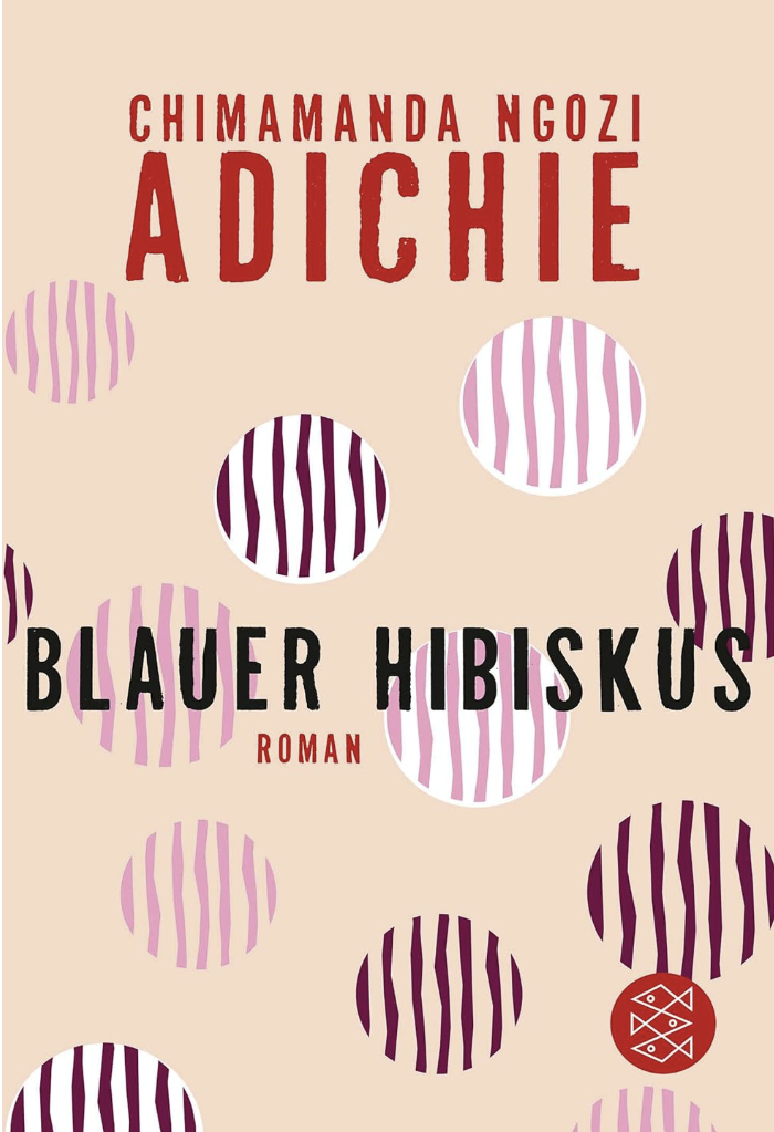 BLAUER HIBISKUS von CHIMAMANDA NGOZI ADICHIE